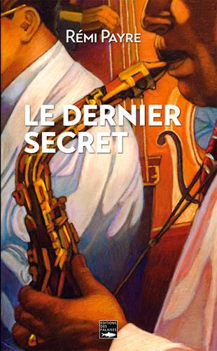 Emprunter Le dernier secret livre