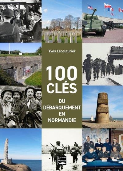 Emprunter 100 clés du débarquement livre