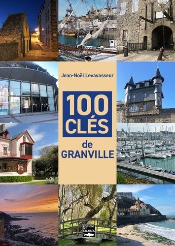 Emprunter 100 clés de Granville livre