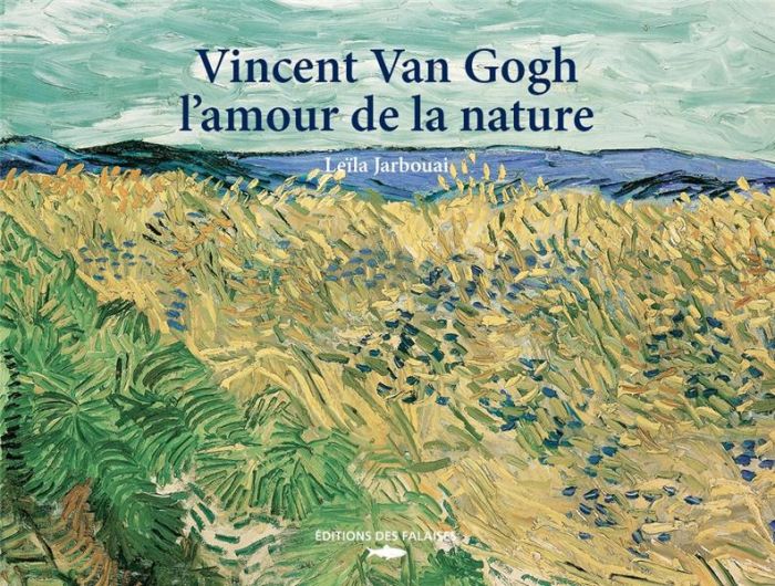 Emprunter Vincent Van Gogh. L'amour de la nature livre