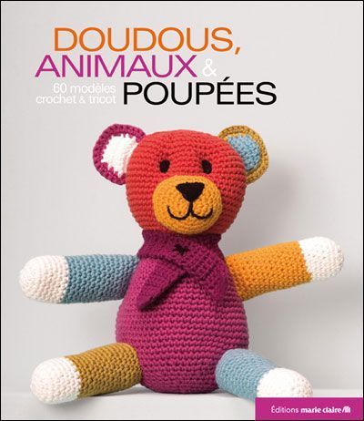 Emprunter Doudous, animaux & poupées. 60 modèles au tricot et crochet livre