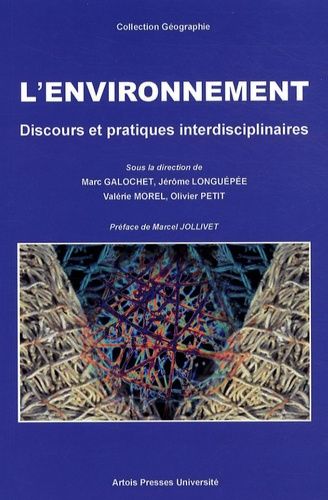 Emprunter L'environnement. Discours et pratiques interdisciplinaires livre