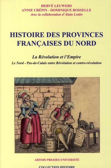 Emprunter Histoire des provinces françaises du Nord. Tome 4, La Révolution et l'Empire - Le Nord-Pas-de-Calais livre