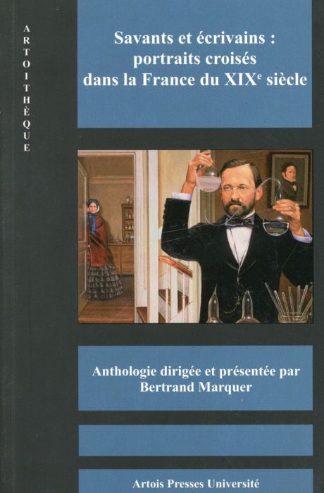 Emprunter Savants et écrivains : portraits croisés dans la France du XIXe siècle livre