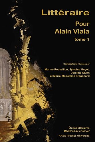 Emprunter Littéraire - Pour Alain Viala. Tome 1 livre