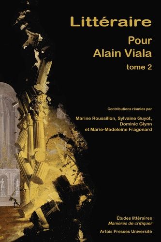 Emprunter Littéraire - Pour Alain Viala. Tome 2 livre