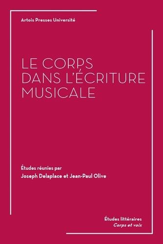 Emprunter LE CORPS DANS L'ECRITURE MUSICALE livre