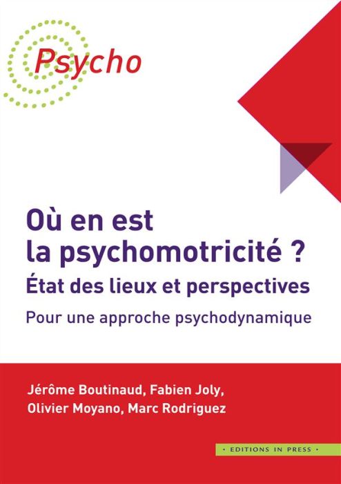 Emprunter Où en est la psychomotricité? Etat des lieux et perspectives livre