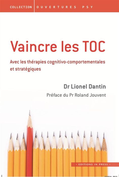 Emprunter Vaincre les TOC. Avec les thérapies cognito-comportementales et stratégiques livre