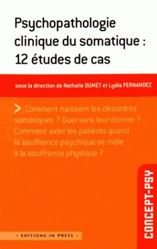 Emprunter Psychopathologie clinique du somatique : 12 études de cas livre