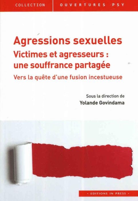 Emprunter Agressions sexuelles - Victimes et agresseurs : une souffrance partagée livre