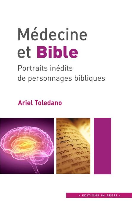 Emprunter Médecine et Bible. Portraits inédits de personnages bibliques livre