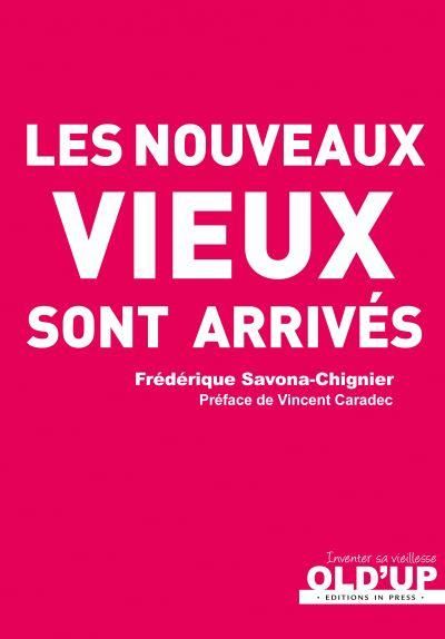 Emprunter Les nouveaux vieux sont arrivés livre