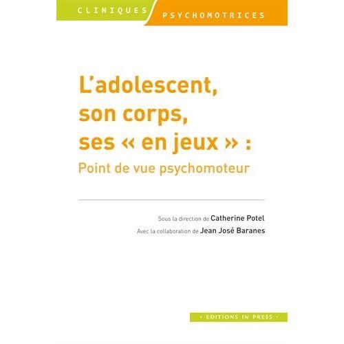 Emprunter L'adolescent, son corps, ses 