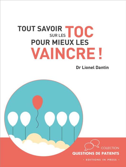 Emprunter Tout savoir sur les TOC pour mieux les vaincre ! livre