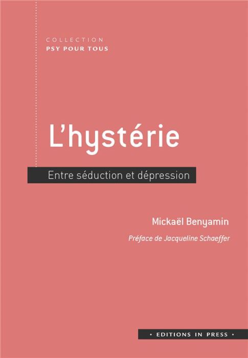 Emprunter L'hystérie. Entre séduction et dépression livre