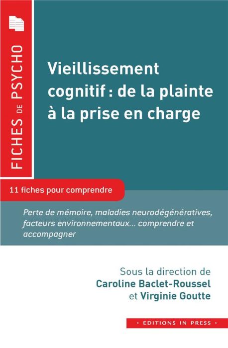 Emprunter Vieillissement cognitif :de la plainte a la prise en charge. 11 fiches pour comprendre livre