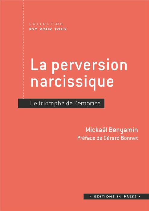 Emprunter La perversion narcissique. Le triomphe de l'emprise livre