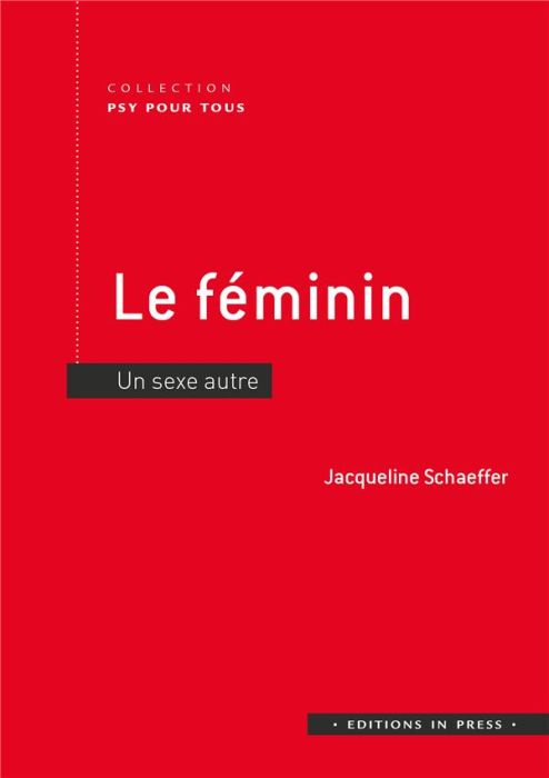 Emprunter Le feminin. Un sexe 