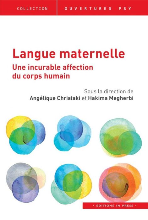 Emprunter Langue maternelle. Cette incurable affection du corps humain livre