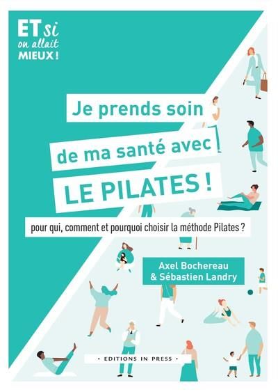 Emprunter Je prends soin de ma santé avec le Pilates. Pour qui, comment et pourquoi choisir la méthode Pilates livre