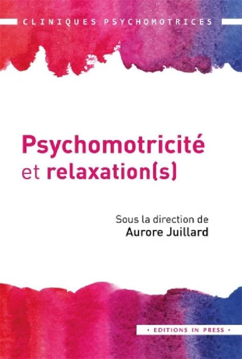 Emprunter Psychomotricité et relaxation(s) livre