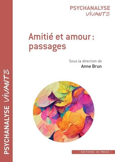 Emprunter Amitié et amour : passages livre