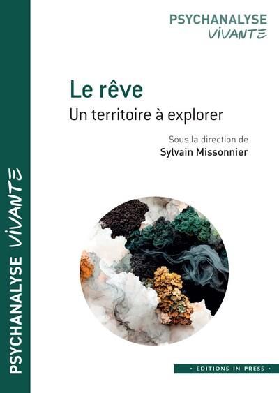 Emprunter Le rêve. Un territoire à explorer livre