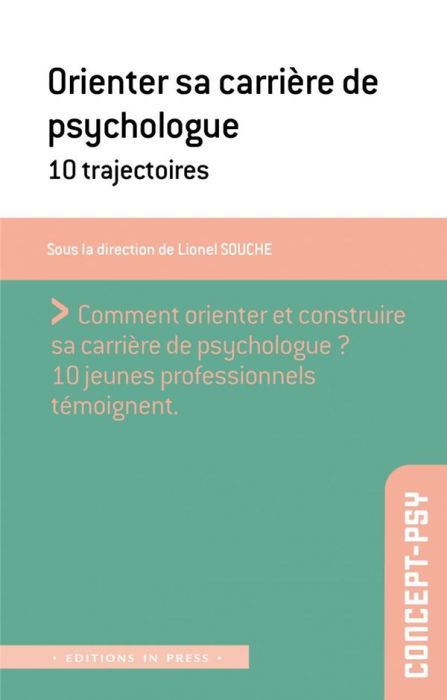 Emprunter Orienter sa carrière de psychologue. 10 trajectoires livre