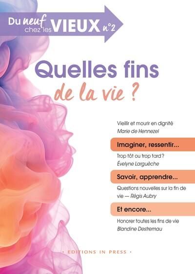 Emprunter Quelles fins de la vie ? livre