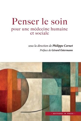 Emprunter Penser le soin. Pour une médecine humaine et sociale livre