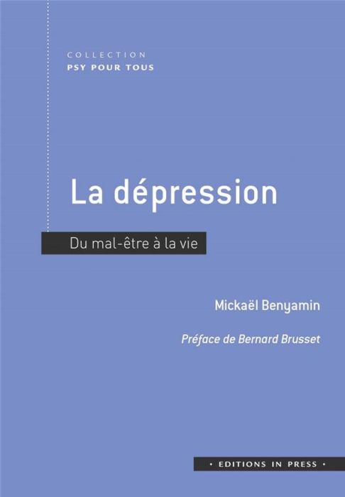 Emprunter La dépression. Du mal-être à la vie livre