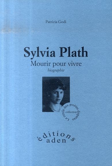 Emprunter Sylvia Plath. Mourir pour vivre livre