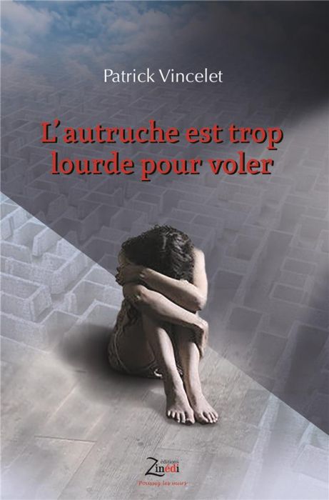 Emprunter L'autruche est trop lourde pour voler livre