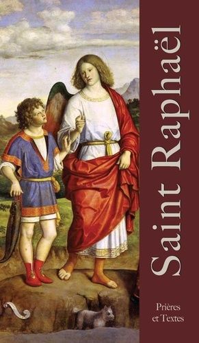 Emprunter Saint Raphaël - Prières et textes livre