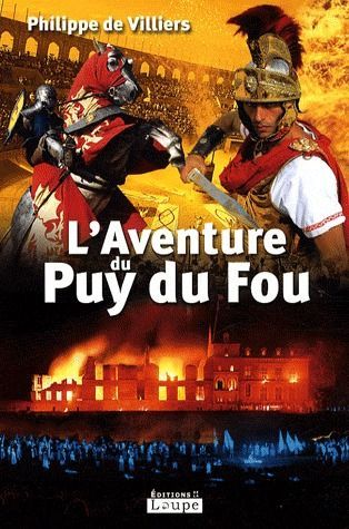 Emprunter L'aventure de Puy du Fou [EDITION EN GROS CARACTERES livre