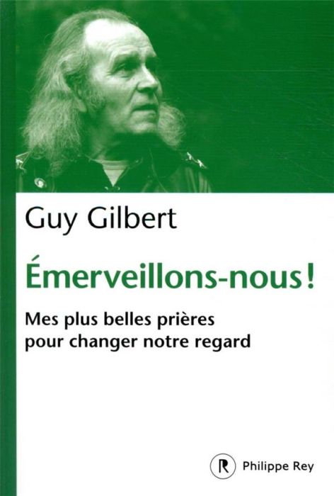 Emprunter Emerveillons-nous ! Mes plus belles prières pour changer notre regard livre