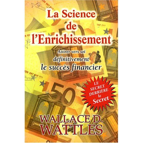 Emprunter La Science de l'Enrichissement. Attirer définitivement vers soi la prospérité financière livre