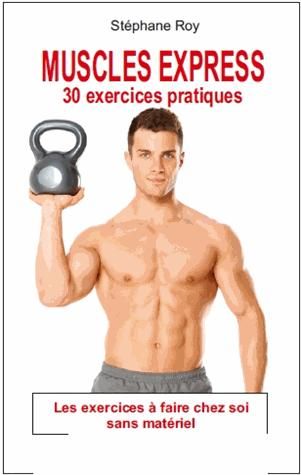 Emprunter Muscles Express. 30 exercices pratiques livre