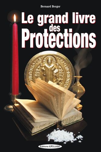 Emprunter Le grand livre des Protections livre