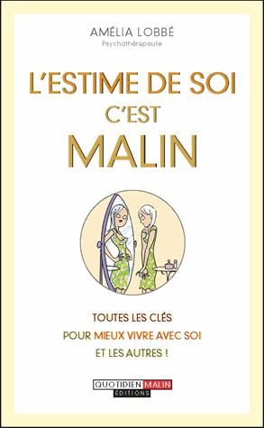 Emprunter L'estime de soi, c'est malin livre