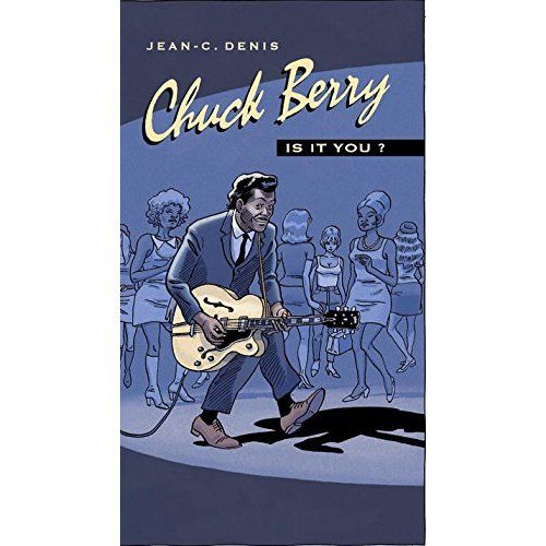 Emprunter Chuck Berry. Is it you ? Textes en français et anglais Avec 2 CD audio livre