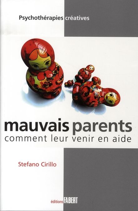 Emprunter Mauvais parents. Comment leur venir en aide livre