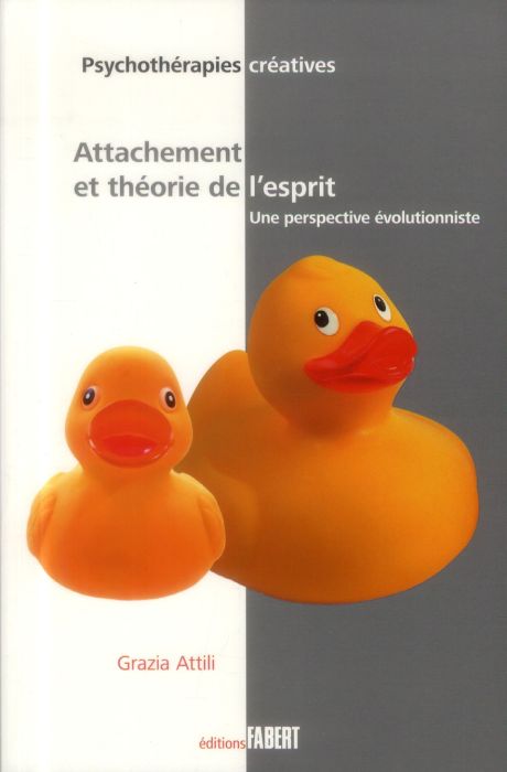 Emprunter Attachement et théorie de l'esprit. Une perspective évolutionniste livre