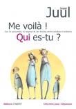 Emprunter Me voilà ! Qui es-tu ? Sur la proximité, le respect et les limites entre adultes et enfants livre