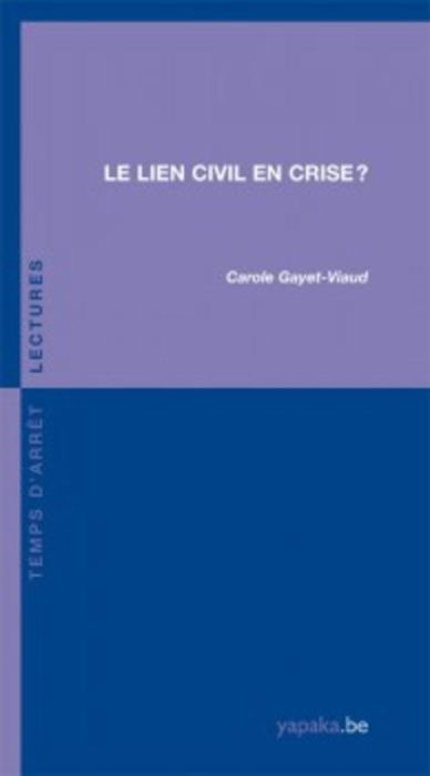 Emprunter Le lien civil en crise ? livre