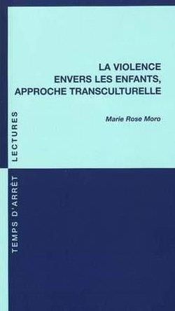 Emprunter LA VIOLENCE ENVERS LES ENFANTS, APPROCHE TRANSCULTURELLE livre