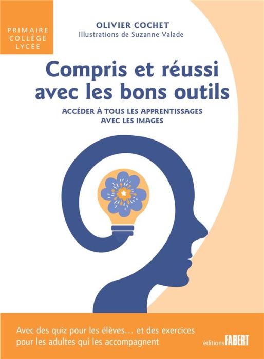 Emprunter Compris et réussi avec les bons outils. Accéder à tous les apprentissages avec les images livre