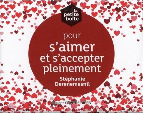 Emprunter La petite boîte pour s'aimer et s'accepter pleinement livre