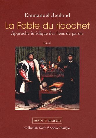 Emprunter La Fable du ricochet. Approche juridique des liens de parole livre